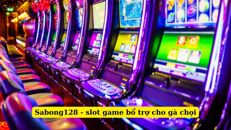 Sabong128 - slot game bổ trợ cho gà chọi